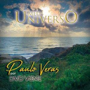 Meu Universo: Paulo Veras Por David Valente