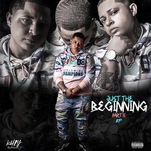 Just the Beginning, Pt. II (Explicit)