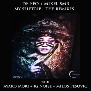 My Self Trip (Ayako Mori Remix)