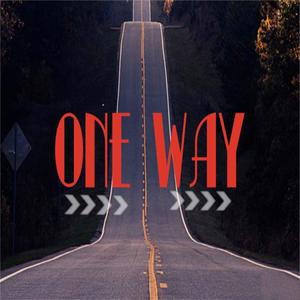 One Way (Explicit)