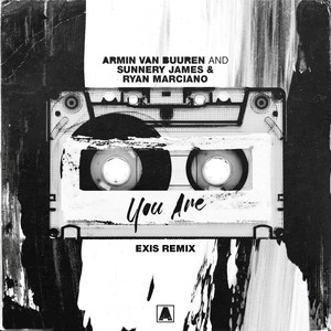 You Are (Exis Remix)