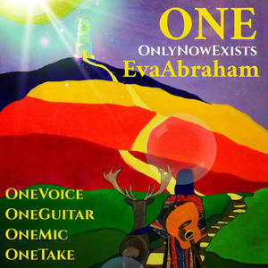 ONE ~ OnlyNowExists OneVoiceOneGuitarOneMicOneTake