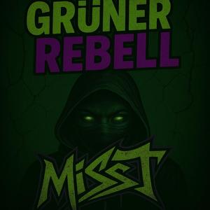 Grüner Rebell (Explicit)