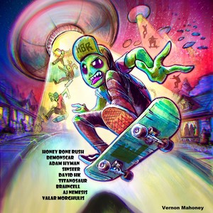 Zombie Skater Punks From Outer Space (feat. DemonScar, AJ Nemesis, Adam Hyman, SinSeer, David HK, Titanosaur, Braincell & Valar Morghulis)