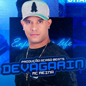 Devagarin (Explicit)