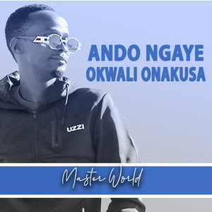 Ando Ngaye Okwali Onakusa