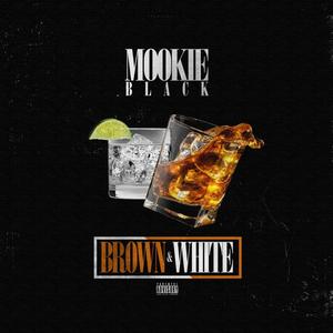 Brown and White(feat. Sam I Am) (Explicit)