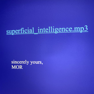 Superficial Intelligence (Explicit)