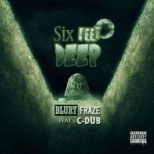 Six Feet Deep (Explicit)