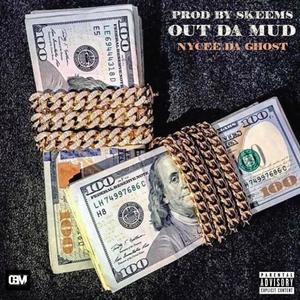 Out Da Mud (Explicit)