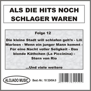 Als die Hits noch Schlager waren Folge 12