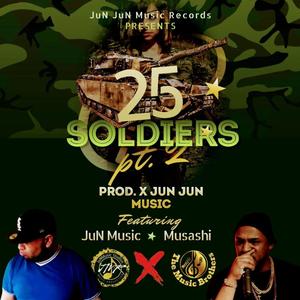 25 Soldiers Anthem Pt. 2 (feat. Musashi) [Explicit]