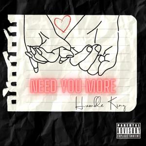 Need You More (Explicit)