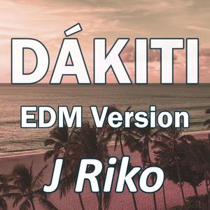 DÁKITI (EDM Version|Explicit)