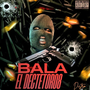 BALA PA LO TRAICIONERO.OFICIAL (Explicit)