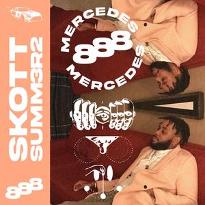 8 8 8 M E R C E D E S (Explicit)
