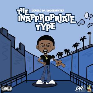 The Inappropriate Type (Explicit)