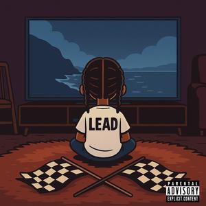 Cost to lead Pt. 2 (Explicit)