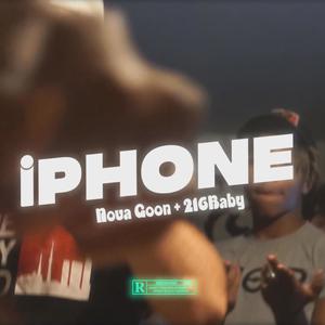 iPhone(feat. Nova Goon) (Explicit)