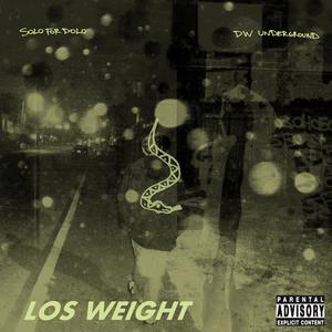 Los Weight (Explicit)