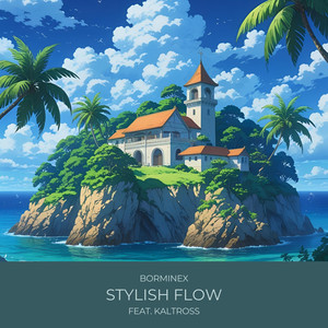 Stylish Flow (feat. Kaltross)