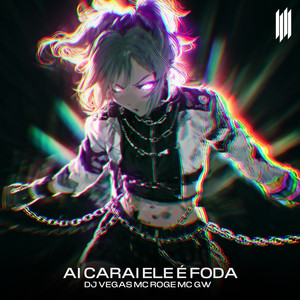 DJ Vegas - AI CARAI ELE É FODA (SLOWED|Explicit)