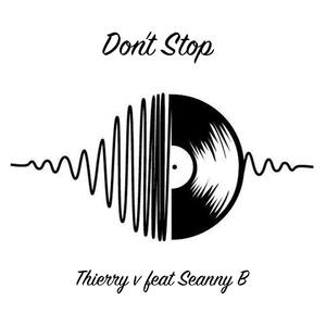 Don't Stop (feat. Seanni b)