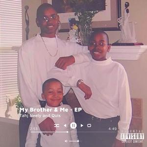 My Brother & Me (Explicit)