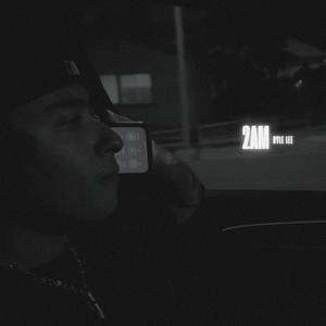 2AM (Explicit)