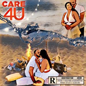 Care 4 U (Explicit)