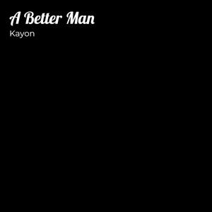 A Better Man