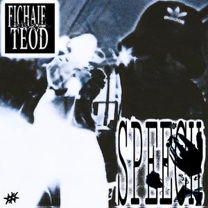 Speech (feat. FICHAJE) [Explicit]