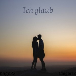 Ich glaub