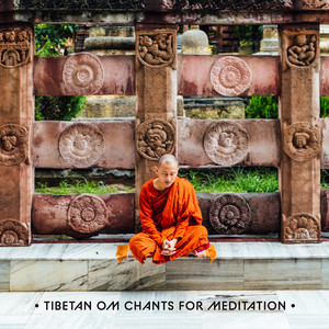 Tibetan Om Chants for Meditation