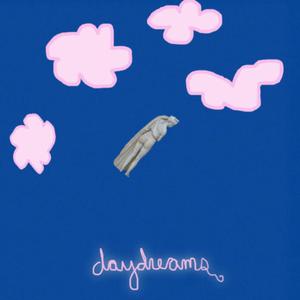 Daydreams (feat. Julius) [Explicit]