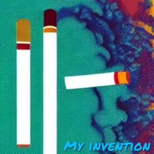 My Invention (Explicit)