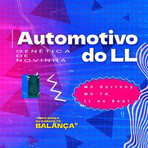 Automotivo do LL (Funk Rave) [Explicit]