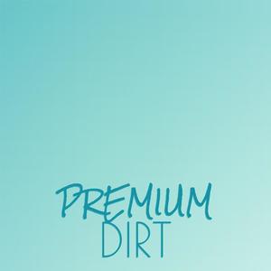 Premium Dirt