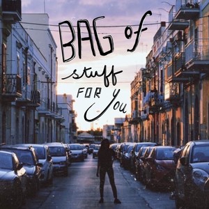 Bag of Stuff For You