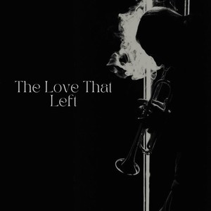 The Love That Left