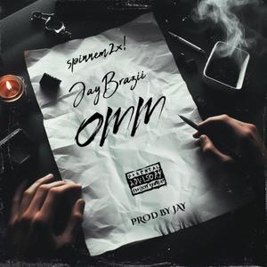 omm (feat. JayBrazii)