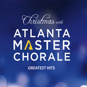 Christmas With Atlanta Master Chorale