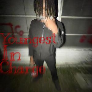 Youngest In Charge (Explicit)