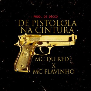 De Pistola na Cintura (Explicit)