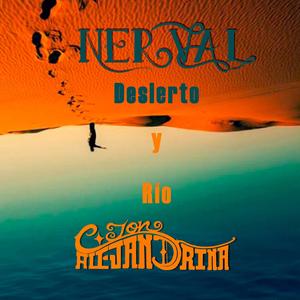 Desierto y Río(feat. Nerval)