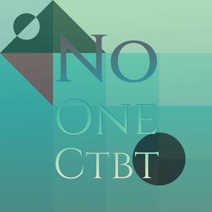 No one Ctbt