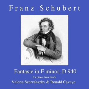 Schubert: Fantasie in F Minor, D. 940