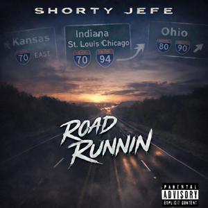Road Runnin (Explicit)