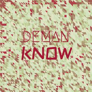 Deman Know