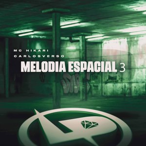 Melodia Espacial 3 (Explicit)